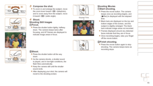 Page 1515
Before Use
Basic Guide
Advanced Guide
Camera Basics
Auto mode / Hybrid 
Auto mode
Other Shooting 
Modes
P Mode
Playback Mode
Wi-Fi Functions
Setting Menu
Accessories
Appendix
Index
Before Use
Basic Guide
Advanced Guide
Camera Basics
Auto mode / Hybrid 
Auto mode
Other Shooting 
Modes
P Mode
Playback Mode
Wi-Fi Functions
Setting Menu
Accessories
Appendix
Index
3 Compose the shot.
zzTo zoom in and enlarge the subject, move 
the zoom lever toward  (telephoto), 
and to zoom away from the subject, move 
it...