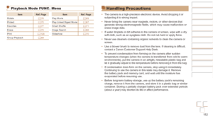 Page 152152
Before Use
Basic Guide
Advanced Guide
Camera Basics
Auto mode / Hybrid 
Auto mode
Other Shooting 
Modes
P Mode
Playback Mode
Wi-Fi Functions
Setting Menu
Accessories
Appendix
Index
Before Use
Basic Guide
Advanced Guide
Camera Basics
Auto mode / Hybrid 
Auto mode
Other Shooting 
Modes
P Mode
Playback Mode
Wi-Fi Functions
Setting Menu
Accessories
Appendix
Index
Playback Mode FUNC. Menu
ItemRef. Page ItemRef. Page
Rotate =
  76Play Movie
=  65
Protect =
  72Play Linked Digest Movie
=  67
Favorites =...