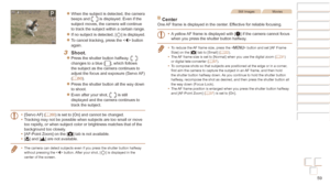 Page 5959
Before Use
Basic Guide
Advanced Guide
Camera Basics
Auto mode / Hybrid 
Auto mode
Other Shooting 
Modes
P Mode
Playback Mode
Wi-Fi Functions
Setting Menu
Accessories
Appendix
Index
Before Use
Basic Guide
Advanced Guide
Camera Basics
Auto mode / Hybrid 
Auto mode
Other Shooting 
Modes
P Mode
Playback Mode
Wi-Fi Functions
Setting Menu
Accessories
Appendix
Index
zzWhen the subject is detected, the camera 
beeps and [] is displayed. Even if the 
subject moves, the camera will continue 
to track the...