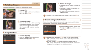 Page 7676
Before Use
Basic Guide
Advanced Guide
Camera Basics
Auto mode / Hybrid 
Auto mode
Other Shooting 
Modes
P Mode
Playback Mode
Wi-Fi Functions
Setting Menu
Accessories
Appendix
Index
Before Use
Basic Guide
Advanced Guide
Camera Basics
Auto mode / Hybrid 
Auto mode
Other Shooting 
Modes
P Mode
Playback Mode
Wi-Fi Functions
Setting Menu
Accessories
Appendix
Index
Still Images
Rotating Images
Change the orientation of images and save them as follows.
1 Choose [\].
zzPress the  button, and then choose 
[\]...