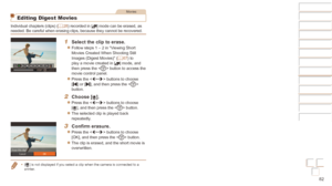 Page 8282
Before Use
Basic Guide
Advanced Guide
Camera Basics
Auto mode / Hybrid 
Auto mode
Other Shooting 
Modes
P Mode
Playback Mode
Wi-Fi Functions
Setting Menu
Accessories
Appendix
Index
Before Use
Basic Guide
Advanced Guide
Camera Basics
Auto mode / Hybrid 
Auto mode
Other Shooting 
Modes
P Mode
Playback Mode
Wi-Fi Functions
Setting Menu
Accessories
Appendix
Index
Movies
Editing Digest Movies
Individual chapters (clips) (=  28) recorded in [] mode can be erased, as 
needed. Be careful when erasing clips,...