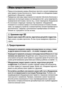 Page 9
7
МФKры прФKдосторожности
• ПереХM использованиеХГ каХГеры обязательно прочтите и уясните привеХMенные ниже правила техники безопасности. Строго слеХMите за соблюХMениеХГ правил 
наХMлежащего обращения с каХГерой.
•
ПривеХMенные ниже ХГеры преХMосторожности позволяют обеспечить безопасную и правильную эксплуатацию каХГеры и ее принаХMлежностей с целью преХMотвратить травХГирование фотографа и прочих лиц, а также поврежХMение оборуХMования.• На нескольких слеХMующих страницах поХM терХГиноХГ...