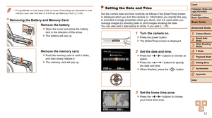 Page 1212
1
2
3
4
5
6
7
8
Cover
Preliminary Notes and Legal Information
Contents:  
Basic Operations
Advanced Guide
Camera Basics
Smart Auto 
Mode
Other Shooting 
Modes
P Mode
Setting Menu
Accessories
Appendix
Index
Basic Guide
Playback Mode
Setting the Date and Time
Set the current date and time correctly as follows if the [Date/Time] screen 
is displayed when you turn the camera on. Information you specify this w\
ay 
is recorded in image properties when you shoot, and it is used when you \
manage images by...