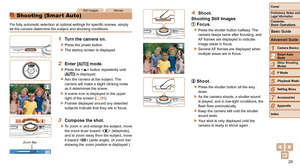 Page 2929
1
2
3
4
5
6
7
8
Cover
Preliminary Notes and Legal Information
Contents:  
Basic Operations
Advanced Guide
Camera Basics
Smart Auto 
Mode
Other Shooting 
Modes
P Mode
Setting Menu
Accessories
Appendix
Index
Basic Guide
Playback Mode
4 Shoot.
Shooting Still Images
 Focus.
zzPress the shutter button halfway. The 
camera beeps twice after focusing, and 
AF frames are displayed to indicate 
image areas in focus.
XXSeveral AF frames are displayed when 
multiple areas are in focus.
 Shoot.
zzPress the...
