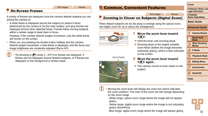 Page 3232
1
2
3
4
5
6
7
8
Cover
Preliminary Notes and Legal Information
Contents:  
Basic Operations
Advanced Guide
Camera Basics
Smart Auto 
Mode
Other Shooting 
Modes
P Mode
Setting Menu
Accessories
Appendix
Index
Basic Guide
Playback Mode
Common, Convenient Features
Still ImagesMovies
Zooming In Closer on Subjects (Digital Zoom)
When distant subjects are too far away to enlarge using the optical zoom\
, 
use digital zoom for up to about 20x enlargement.
1 Move the zoom lever toward 
< i>.
zzHold the lever...