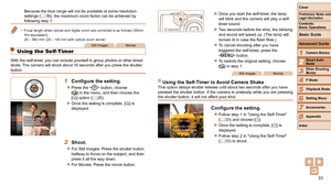 Page 3333
1
2
3
4
5
6
7
8
Cover
Preliminary Notes and Legal Information
Contents:  
Basic Operations
Advanced Guide
Camera Basics
Smart Auto 
Mode
Other Shooting 
Modes
P Mode
Setting Menu
Accessories
Appendix
Index
Basic Guide
Playback Mode
XXOnce you start the self-timer, the lamp 
will blink and the camera will play a self-
timer sound.
XXTwo seconds before the shot, the blinking 
and sound will speed up. (The lamp will 
remain lit in case the flash fires.)
zzTo cancel shooting after you have 
triggered the...