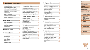 Page 55
1
2
3
4
5
6
7
8
Cover
Preliminary Notes and Legal Information
Contents:  
Basic Operations
Advanced Guide
Camera Basics
Smart Auto 
Mode
Other Shooting 
Modes
P Mode
Setting Menu
Accessories
Appendix
Index
Basic Guide
Playback Mode
Package Contents  .........................2
Compatible Memory Cards
 
 ............2
Preliminary Notes and Legal 
Information
 
....
 ................................. 3
Part Names and Conventions  
in This Guide
  .................................. 4
Table of Contents...