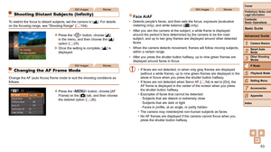 Page 5353
1
2
3
4
5
6
7
8
Cover
Preliminary Notes and Legal Information
Contents:  
Basic Operations
Advanced Guide
Camera Basics
Smart Auto 
Mode
Other Shooting 
Modes
P Mode
Setting Menu
Accessories
Appendix
Index
Basic Guide
Playback Mode
Still ImagesMovies
Face AiAF
•	 Detects people’s faces, and then sets the focus, exposure (evaluative 
metering only), and white balance ([] only).
•	 After you aim the camera at the subject, a white frame is displayed 
around the person’s face determined by the camera to...
