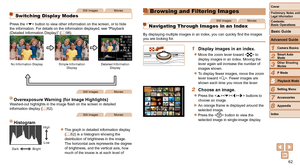 Page 6262
1
2
3
4
5
6
7
8
Cover
Preliminary Notes and Legal Information
Contents:  
Basic Operations
Advanced Guide
Camera Basics
Smart Auto 
Mode
Other Shooting 
Modes
P Mode
Setting Menu
Accessories
Appendix
Index
Basic Guide
Playback Mode
Browsing and Filtering Images
Still ImagesMovies
Navigating Through Images in an Index
By	displaying	multiple	images	in	an	index,	you	can	quickly	find	the	images	you are looking for .
1 Display images in an index .
zzMove the zoom lever toward  to 
display images in an...