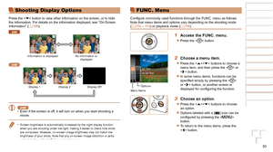 Page 3030
1
2
3
4
5
6
7
8
Cover 
Preliminary Notes  
and Legal Information
Contents: Basic 
Operations
Advanced Guide
Camera Basics
Smart Auto 
Mode
Other Shooting 
Modes
Playback Mode
Setting Menu
Accessories
Appendix
Index
Basic Guide
P Mode
Shooting Display Options
Press the  button to view other information on the screen, or to hide 
the information. For details on the information displayed, see “On-Sc\
reen 
Information” (=
  109).
A2600
Information is displayed No information is 
displayed
A1400
Display 1...