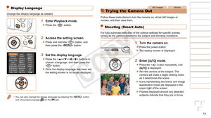 Page 1414
1
2
3
4
5
6
7
8
9
Cover 
Preliminary Notes and 
Legal Information
Contents: Basic 
Operations
Advanced Guide
Camera Basics
Smart Auto 
Mode
Other Shooting 
Modes
Playback Mode
Wi-Fi Functions
Setting Menu
Accessories
Appendix
Index
Basic Guide
P Mode
Still ImagesMovies
Tr ying the Camera Out
Follow these instructions to turn the camera on, shoot still images or 
movies, and then view them.
Shooting (Smart Auto)
For	fully	automatic	selection	of	the	optimal	settings	for	specific	scenes,	simply let the...