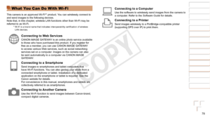 Page 7878
1
2
3
4
5
6
7
8
9
Cover 
Preliminary Notes and 
Legal Information
Contents: Basic 
Operations
Advanced Guide
Camera Basics
Smart Auto 
Mode
Other Shooting 
Modes
Playback Mode
Wi-Fi Functions
Setting Menu
Accessories
Appendix
Index
Basic Guide
P Mode
What You Can Do With Wi-Fi
This camera is an approved Wi-Fi®* product. You can wirelessly connect to 
and send images to the following devices.
Note that, in this chapter, wireless LAN functions other than Wi-Fi may be 
referred to as Wi-Fi.
* Wi-Fi	is	a...