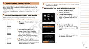 Page 8585
1
2
3
4
5
6
7
8
9
Cover 
Preliminary Notes and 
Legal Information
Contents: Basic 
Operations
Advanced Guide
Camera Basics
Smart Auto 
Mode
Other Shooting 
Modes
Playback Mode
Wi-Fi Functions
Setting Menu
Accessories
Appendix
Index
Basic Guide
P Mode
Connecting to a Smar tphone
When establishing a Wi-Fi connection with a smartphone, you can either 
use the camera as an access point (Camera Access Point mode) or use 
another access point.
Follow these instructions when using the camera as an access...