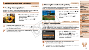 Page 6060
1
2
3
4
5
6
7
8
9
Cover
Preliminary	Notes	and	Legal	Information
Contents:		
Basic	Operations
Advanced	Guide
Camera	Basics
Smart
	Auto	Mode
Other	Shooting	Modes
P	Mode
Wi-Fi	Functions
Setting	Menu
Accessories
Appendix
Index
Basic	Guide
Playback	Mode
Cover
Advanced	Guide
4P	Mode
Shooting Range and Focusing
Still Images
Shooting Close-ups (Macro)
To restrict the focus to subjects at close range, set the camera to [e]. For 
details on the focusing range, see Shooting Range ( =  142).
zzPress the  button,...