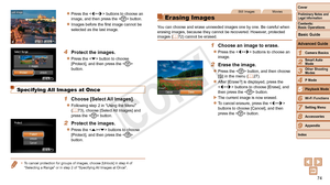 Page 7474
1
2
3
4
5
6
7
8
9
Cover
Preliminary	Notes	and	Legal	Information
Contents:		
Basic	Operations
Advanced	Guide
Camera	Basics
Smart
	Auto	Mode
Other	Shooting	Modes
P	Mode
Wi-Fi	Functions
Setting	Menu
Accessories
Appendix
Index
Basic	Guide
Playback	Mode
Cover
5
Advanced	Guide
Playback	Mode
zzPress the  buttons to choose an 
image, and then press the < m> button.
zzImages before the first image cannot be 
selected as the last image.
4	 Protect	the	images.
zzPress the  button to choose 
[Protect], and then...