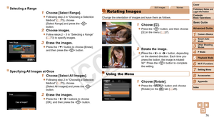 Page 7676
1
2
3
4
5
6
7
8
9
Cover
Preliminary	Notes	and	Legal	Information
Contents:		
Basic	Operations
Advanced	Guide
Camera	Basics
Smart
	Auto	Mode
Other	Shooting	Modes
P	Mode
Wi-Fi	Functions
Setting	Menu
Accessories
Appendix
Index
Basic	Guide
Playback	Mode
Cover
5
Advanced	Guide
Playback	Mode
Selecting	a	Range
1	 Choose	[Select	Range].
zzFollowing step 2 in “Choosing a Selection 
Method” (=  75),  choose   
[Select Range] and press the < m> 
button.
2	 Choose	images.
zzFollow steps 2 – 3 in “Selecting a...