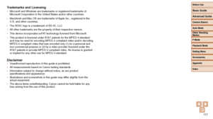 Page 11711 7
Trademarks and Licensing
• Microsoft and Windows are trademarks or registered trademarks of 
Microsoft Corporation in the United States and/or other countries.
•
 Macintosh and Mac OS are trademarks of Apple Inc., registered in the 
U.S. and other countries.
•
 The SDXC logo is a trademark of SD-3C, LLC.
•
 All other trademarks are the property of their respective owners.
•
 This device incorporates exFAT technology licensed from Microsoft.
•
 This product is licensed under AT&T patents for the...