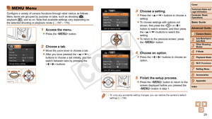 Page 2929
2
3
4
5
6
7
8
9
Preliminary Notes and 
Legal Information
Contents: Basic 
Operations
Auto Mode/Hybrid 
Auto Mode
Other Shooting 
Modes
Playback Mode
Wi-Fi Functions
Setting Menu
Accessories
Appendix
Index
Basic Guide
P Mode
Cover 
1Camera Basics
Advanced Guide
MENU Menu
Configure a variety of camera functions through other menus as follows. 
Menu items are grouped by purpose on tabs, such as shooting [ 4], 
playback [1], and so on. Note that available settings vary depending on 
the selected shooting...