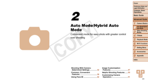 Page 3131
1
3
4
5
6
7
8
9
Preliminary Notes and 
Legal Information
Contents: Basic 
OperationsCamera Basics
Other Shooting 
Modes
Playback Mode
Wi-Fi Functions
Setting Menu
Accessories
Appendix
Index
Basic Guide
P Mode
Cover 
Advanced Guide
2Auto Mode/Hybrid 
Auto ModeAuto Mode/Hybrid Auto 
Mode
Convenient mode for easy shots with greater control 
over shooting
2
4
Shooting With Camera- Determined Settings ............... 32
Common, Convenient  Features
 ................................... 38
Using Face ID...