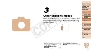 Page 5454
1
2
4
5
6
7
8
9
Preliminary Notes and 
Legal Information
Contents: Basic 
OperationsCamera Basics
Auto Mode/Hybrid 
Auto Mode
Playback Mode
Wi-Fi Functions
Setting Menu
Accessories
Appendix
Index
Basic Guide
P Mode
Cover 
3
Advanced Guide
Other Shooting 
Modes
Other Shooting Modes
Shoot more effectively in various scenes, and take shots 
enhanced with unique image effects or captured using 
special functions
3
4
Specific Scenes ........................ 55
Applying Special Effects
 ......... 57
Special...