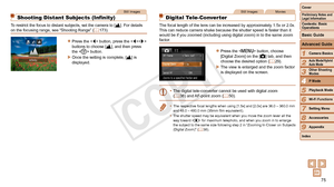 Page 7575
1
2
3
5
6
7
8
9
Preliminary Notes and 
Legal Information
Contents: Basic 
OperationsCamera Basics
Auto Mode/Hybrid 
Auto Mode
Other Shooting 
Modes
Playback Mode
Wi-Fi Functions
Setting Menu
Accessories
Appendix
Index
Basic Guide
Cover 
Advanced Guide
4P Mode
Still Images
Shooting Distant Subjects (Infinity)
To restrict the focus to distant subjects, set the camera to [u]. For details 
on	the	focusing	range,	see	“Shooting	Range”	( =  173).
zzPress the  button, press the  
buttons to choose [u], and...