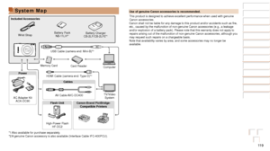 Page 11911 9
Before Use
Basic Guide
Advanced Guide
Camera Basics
Auto Mode / Hybrid 
Auto Mode
Other Shooting 
Modes
P Mode
Playback Mode
Wi-Fi Functions
Setting Menu
Accessories
Appendix
Index
Before Use
Basic Guide
Advanced Guide
Camera Basics
Auto Mode / Hybrid 
Auto Mode
Other Shooting 
Modes
P Mode
Playback Mode
Wi-Fi Functions
Setting Menu
Accessories
Appendix
Index
Use of genuine Canon accessories is recommended.
This product is designed to achieve excellent performance when used with\
 genuine 
Canon...