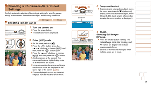 Page 2626
Before Use
Basic Guide
Advanced Guide
Camera Basics
Auto Mode / Hybrid 
Auto Mode
Other Shooting 
Modes
P Mode
Playback Mode
Wi-Fi Functions
Setting Menu
Accessories
Appendix
Index
Before Use
Basic Guide
Advanced Guide
Camera Basics
Auto Mode / Hybrid 
Auto Mode
Other Shooting 
Modes
P Mode
Playback Mode
Wi-Fi Functions
Setting Menu
Accessories
Appendix
Index
3 Compose the shot.
zzTo zoom in and enlarge the subject, move 
the zoom lever toward  (telephoto), 
and to zoom away from the subject, move 
it...