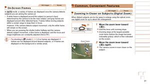 Page 3131
Before Use
Basic Guide
Advanced Guide
Camera Basics
Auto Mode / Hybrid 
Auto Mode
Other Shooting 
Modes
P Mode
Playback Mode
Wi-Fi Functions
Setting Menu
Accessories
Appendix
Index
Before Use
Basic Guide
Advanced Guide
Camera Basics
Auto Mode / Hybrid 
Auto Mode
Other Shooting 
Modes
P Mode
Playback Mode
Wi-Fi Functions
Setting Menu
Accessories
Appendix
Index
Still ImagesMovies
On-Screen Frames
In [] mode, a variety of frames are displayed once the camera detects 
subjects you are aiming the camera...