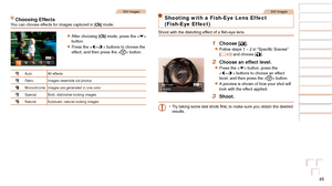 Page 4545
Before Use
Basic Guide
Advanced Guide
Camera Basics
Auto Mode / Hybrid 
Auto Mode
Other Shooting 
Modes
P Mode
Playback Mode
Wi-Fi Functions
Setting Menu
Accessories
Appendix
Index
Before Use
Basic Guide
Advanced Guide
Camera Basics
Auto Mode / Hybrid 
Auto Mode
Other Shooting 
Modes
P Mode
Playback Mode
Wi-Fi Functions
Setting Menu
Accessories
Appendix
Index
Still Images
Choosing EffectsYou can choose effects for images captured in [] mode.
zzAfter choosing [] mode, press the  
button.
zzPress the...