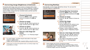 Page 8080
Before Use
Basic Guide
Advanced Guide
Camera Basics
Auto Mode / Hybrid 
Auto Mode
Other Shooting 
Modes
P Mode
Playback Mode
Wi-Fi Functions
Setting Menu
Accessories
Appendix
Index
Before Use
Basic Guide
Advanced Guide
Camera Basics
Auto Mode / Hybrid 
Auto Mode
Other Shooting 
Modes
P Mode
Playback Mode
Wi-Fi Functions
Setting Menu
Accessories
Appendix
Index
Still Images
Correcting Image Brightness (i-Contrast)
Excessively dark image areas (such as faces or backgrounds) can be 
detected and...