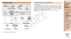 Page 2424
1
2
3
4
5
6
7
8
9
10
Cover 
Preliminary Notes and 
Legal Information
Contents: Basic 
Operations
Advanced Guide
Camera Basics
Creative Shot 
Mode
Auto Mode/ 
Hybrid Auto Mode
Other Shooting 
Modes
Playback Mode
Wi-Fi Functions
Setting Menu
Accessories
Appendix
Index P Mode
Basic Guide
System Map
Battery Pack
NB-9L* Wrist Strap
WS-800
Compact  Power Adapter
CA-DC30/CA-DC30E DIGITAL
CAMERA
Solution Disk
Interface Cable IFC-400PCU*
Memory Card Card Reader Windows/
Macintosh
Camera Jacket CJ-DC1
AC...