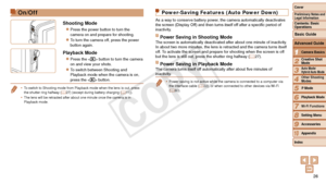 Page 2626
2
3
4
5
6
7
8
9
10
Cover 
Preliminary Notes and 
Legal Information
Contents: Basic 
OperationsCreative Shot 
Mode
Auto Mode/ 
Hybrid Auto Mode
Other Shooting 
Modes
Playback Mode
Wi-Fi Functions
Setting Menu
Accessories
Appendix
Index
Basic Guide
P Mode
1Camera Basics
Advanced Guide
On/Off
Shooting Mode
zzPress the power button to turn the 
camera on and prepare for shooting.
zzTo turn the camera off, press the power 
button again.
Playback Mode
zzPress the  button to turn the camera 
on and view your...