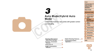 Page 3535
1
2
4
5
6
7
8
9
10
Cover 
Preliminary Notes and 
Legal Information
Contents: Basic 
OperationsCamera Basics
Creative Shot 
Mode
Other Shooting 
Modes
Playback Mode
Wi-Fi Functions
Setting Menu
Accessories
Appendix
Index
Basic Guide
P Mode
3
Advanced Guide
Auto Mode/ 
Hybrid Auto Mode
Auto Mode/Hybrid Auto 
Mode
Convenient mode for easy shots with greater control 
over shooting
3
4
Shooting With Camera- Determined Settings ............... 36
Common, Convenient   Features...