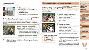 Page 6868
1
2
3
4
5
7
8
9
10
Cover 
Preliminary Notes and 
Legal Information
Contents: Basic 
OperationsCamera Basics
Creative Shot 
Mode
Auto Mode/ 
Hybrid Auto Mode
Other Shooting 
Modes
Wi-Fi Functions
Setting Menu
Accessories
Appendix
Index
Basic Guide
P Mode
Advanced Guide
6Playback Mode
Viewing by DateDigest movies can be viewed by date.
1 Choose a movie.
zzTouch [ H] and choose [] in the 
menu (=  29).
2 Play the movie.
zzTouch the date to start movie playback.
Still Images
Checking People Detected in...