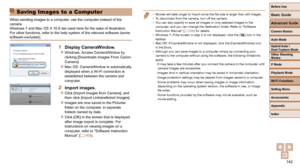 Page 142142
Before Use
Basic Guide
Advanced Guide
Camera Basics
Auto Mode
Other Shooting 
Modes
P Mode
Playback Mode
Wi-Fi Functions
Setting Menu
Accessories
Appendix
Index
Hybrid Auto / 
Dual Capture Mode
• Movies will take longer to import since the file size is larger than sti\
ll images.
•  To disconnect from the camera, turn off the camera.
•  You can also specify to save all images or only selected images to the 
computer , and you can change the destination folder. Refer to “Software 
Instruction Manual”...