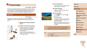 Page 11711 7
3 Turn the printer on.
 ●The camera is turned on automatically 
when the printer is turned on.
4 Choose an image.
 ●Drag left or right across the screen to 
choose an image.
5 Print the image.
 ●Touch [], and then touch [].
 ●Touch [Print].
 ●Printing now begins.
 ●To print other images, repeat the above 
procedures starting from step 5 after 
printing is finished.
 ●When you are finished printing, turn the 
camera and printer off and disconnect 
the cable.
 ● For printers or items which can be set,...