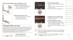 Page 1212
Before	Use
Basic	Guide
Advanced	Guide
Camera	Basics
Auto	Mode	/	Hybrid	Auto	Mode
Other	Shooting	Modes
P	Mode
Playback	Mode
Wi-Fi	Functions
Setting	Menu
Accessories
Appendix
Index
Removing	the	Battery	Pack	and	Memory	Card
Remove
	the	battery	pack.
zzOpen the cover and press the battery 
lock in the direction of the arrow.
zzThe battery pack will pop up.
Remove	the	memory	card.
zzPush the memory card in until it clicks, 
and then slowly release it.
zzThe memory card will pop up.
Setting the Date and...
