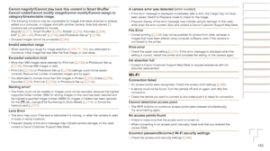 Page 142142
Before	Use
Basic	Guide
Advanced	Guide
Camera	Basics
Auto	Mode	/	Hybrid	Auto	Mode
Other	Shooting	Modes
P	Mode
Playback	Mode
Wi-Fi	Functions
Setting	Menu
Accessories
Appendix
Index
Cannot	magnify!/Cannot	play	back	this	content	in	Smart	Shuffle/
Cannot	rotate/Cannot	modify	image/Cannot	modify/Cannot	assign	to	category/Unselectable	image.
•	 The following functions may be unavailable for images that were renamed \
or already 
edited on a computer, or images shot with another camera. Note that starred (*)...