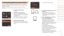 Page 100100
Connecting without an Access Point
When connecting to a smartphone or printer via Wi-Fi, you can use the 
camera as an access point (Camera Access Point mode) instead of using 
another access point.
Similarly, no access point is used in camera-to-camera connections 
(=
  102).
1	 Access	the	Wi-Fi	menu	(=		9 4).
2	 Choose	the	target	device.
zzPress the  buttons to 
choose the target device, and then press 
the  button.
zzTo connect to a smartphone, choose [ {].
zzTo connect to a printer, choose [2]....