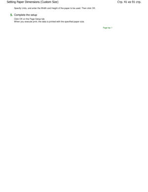 Page 41Specify Units, and enter the W idth and Height of the paper to be used. Then click OK. 
5.Complete the setup  
Click OK on the Page Setup tab. 
W hen you execute print, the data is printed with the specified paper size. 
Page top
Стриз	стр
4  
&p75

BC 54:C
 