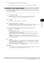 Page 61One-Touch Speed Dialing5-4
Speed Dialing
5
7To change additional numbers and/or names, repeat steps 2 to 6.
-or-
If you have finished changing numbers and/or names, press [Stop/Reset] to return to standby mode.
Using One-Touch Speed Dialing
Once you have registered your numbers under One-Touch Speed Dial buttons, you can use them to 
send documents as follows:
1Load the document in the ADF.
For details on the types of documents you can fax, their requirements, and how to load documents, 
see “Document...