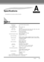 Page 197APPENDIXGeneral
A-1
A
Specifications
The specifications for the machine are listed in this section.
General
Applicable line: Public Switched Telephone Network
Compatibility: G3
Data compression system: MH, MR, MMR, JBIG
Modem type: FAX modem
Modem speed:33600, 31200, 28800, 26400, 24000, 21600, 19200, 16800, 14400, 12000, 
9600, 7200, 4800, 2400 bps (automatic fallback)
Transmission speed:Approx. 3 seconds/page* 
(transmitting from memory)
Transmission/reception memoryApprox. 8 MB, DRAM, JBIG storage...