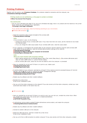 Page 1500HWJ-03J
Printing Problems
Together with this section, see  Common  Problems. For problems related to  connection with the  computer, seeInstallation/Settings Problems .
Printing results  are not  satisfactory, or the paper is  curled or wrinkled.
When You Cannot Print Properly
You cannot print.
Can  you print a Windows  test page?  If  you can print a Windows  test page, there is  no  problem with the  machine or the  printer
driver. Check the  print settings of your application.  
Printing a Test  Page...