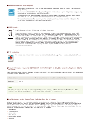 Page 215International ENERGY STAR Program
As an  ENERGY  STAR  Partner, Canon  Inc.  has determined that  this product meets  the  ENERGY  STAR Program for
energy  efficiency.
The International ENERGY  STAR Office Equipment Program is  an  international program that  promotes energy  saving
through the  use of computers and  other office  equipment.
The program backs  the  development and  dissemination  of products with functions that  effectively reduce  energy
consumption.  It is  an  open system in which...