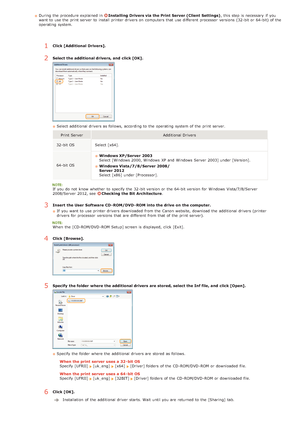 Page 243During the  procedure explained in Installing Drivers via the Print Server (Client  Settings), this step is  necessary  if  you
want to  use the  print server  to  install printer drivers on  computers that  use different  processor  versions  (32-bit or 64-bit) of the
operating  system.
1Click [Additional Drivers].
2Select the additional drivers, and  click [OK].
Select additional drivers as follows, according to  the  operating  system of the  print server.
Print  Server Additional Drivers
32-bit OS...