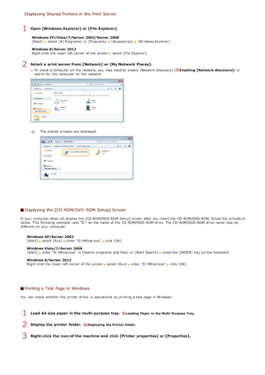 Page 209Displaying Shared Printers in the Print Server
Open [Windows Explorer] or [File Explorer].
Windows XP/Vista/7/Server  2003/Server 2008
[Start]  select [All Programs]  or [Programs] [Accessories]  [Windows Explorer].
Windows 8/Server  2012
Right -click the  lower-left  corner of the  screen 
select [File  Explorer].
Select a print server from [Network] or [My Network  Places].
To check  a computer  on  the  network, you may  need to  enable  [Network  discovery] (Enabling  [Network discovery] ) or
search...