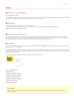 Page 2140HWJ-050
Notice
Third  Party Services and Software
Third Party  Software (PDF)
You  need Adobe Reader/Adobe Acrobat  Reader to  view files  in the  PDF  format.  If  Adobe Reader/Adobe Acrobat  Reader is  not  installed on
your system, download  the  reader from the  Adobe System's  web site  and  install it.
Product Name
Safety regulations require the  product's  name to  be registered. 
In some  regions where this product is  sold,  the  following  name(s)  in parentheses ( ) may  be registered...