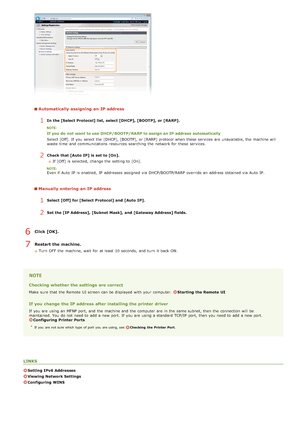 Page 78Automatically assigning  an IP address
1In the [Select Protocol] list,  select [DHCP], [BOOTP],  or [RARP].
If you do  not  want to use DHCP/BOOTP/RARP to assign an IP address automatically
Select [Off]. If  you select the  [DHCP],  [BOOTP], or [RARP] protocol when these services are  unavailable, the  machine will
waste  time  and  communications  resources  searching the  network for  these services.
2Check that [Auto  IP] is  set  to [On].If  [Off]  is  selected,  change the  setting to  [On].
Even if...