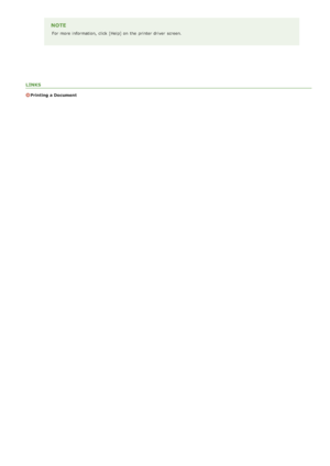 Page 212LINKS
Printing a Document
NOTE
For more information, click [Help] on  the  printer driver  screen.
>Þ>Ý>Þ>Ì>Û>Ì>â>ã>â
 