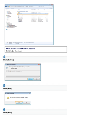 Page 735When  [User  Account  Control]  appears
Click  [Yes] or [Continue].
4
Click  [Delete].
5
Click  [Yes].
6
Click  [Exit].
>á>å>Ì>Û>Ì>ã>à
 